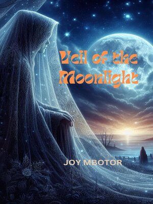 cover image of Veil of the Moonlight